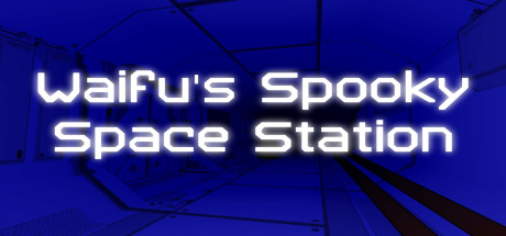 Oculus Quest 游戏《幽灵空间站》Waifu’s Spooky Space Station