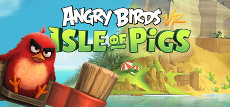 Oculus Quest 游戏《愤怒的小鸟VR：猪岛》Angry Birds VR: Isle of Pigs