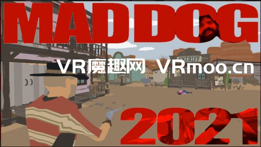 Oculus Quest 游戏《MAD DOG 2021》疯狗 2021