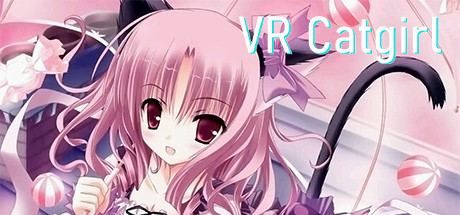 虚拟现实猫女(VR Catgirl)