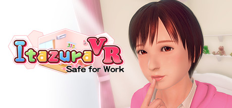 ItazuraVR 安全工作(ItazuraVR Safe for Work)
