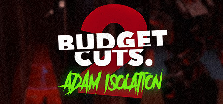 预算削减 2:任务破产(Budget Cuts 2: Mission Insolvency)
