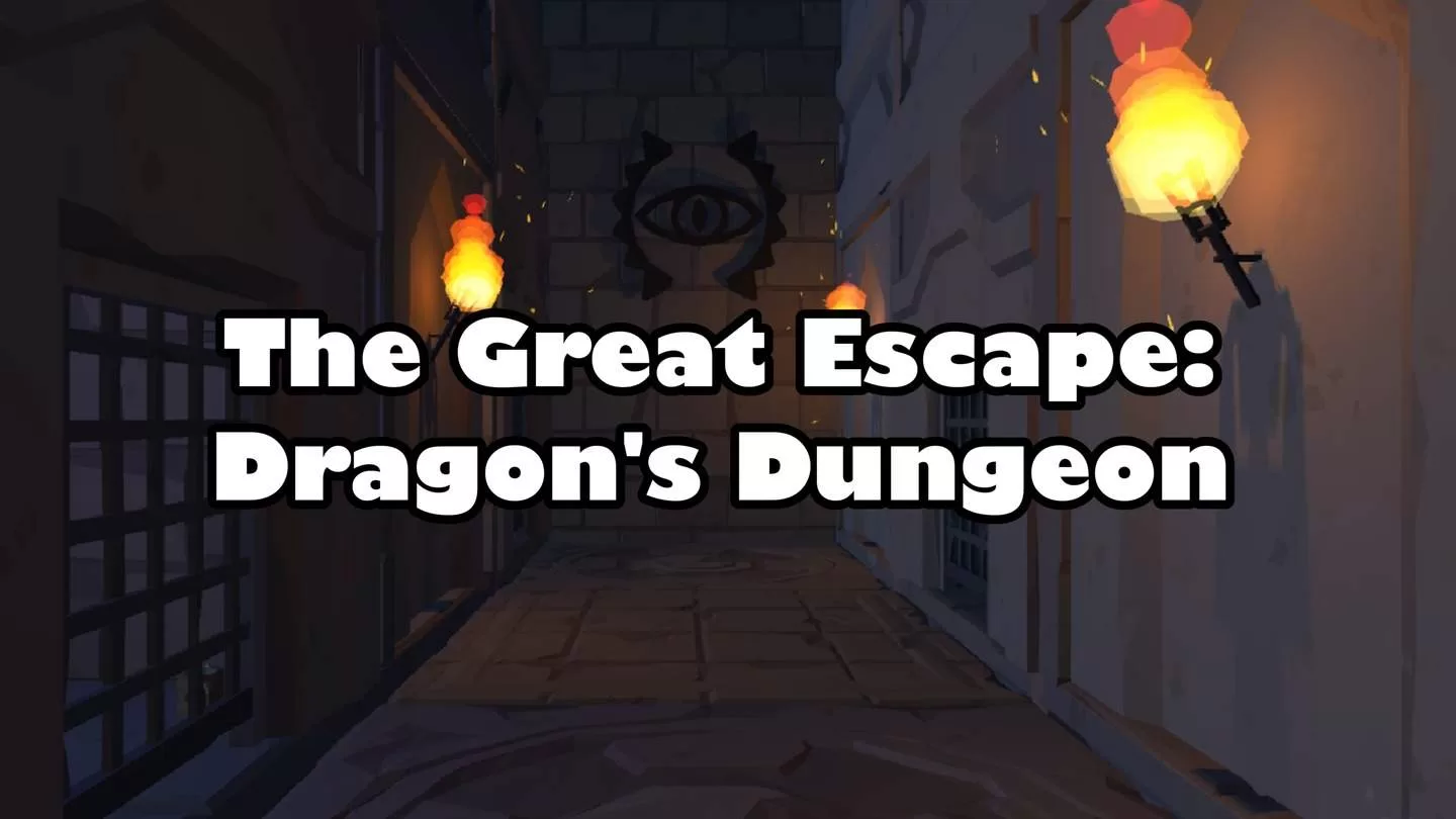 Oculus Quest 游戏《大逃亡：龙之地牢》The Great Escape: Dragon’s Dungeon