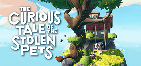 Oculus Quest 游戏《被盗宠物之谜》The Curious Tale of the Stolen Pets