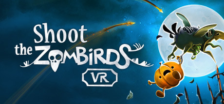 Oculus Quest 游戏《射击僵尸鸟 VR》Shoot The Zombirds VR