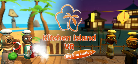 Oculus Quest 游戏《厨房岛》Kitchen Island VR-The Big Bite Edition