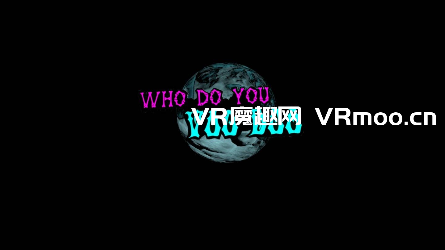 Oculus Quest 游戏《Who Do You Voo Doo VR》你是谁？