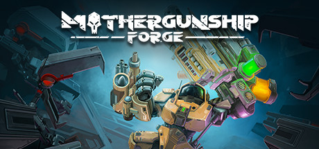 Oculus Quest 游戏《母舰：锻造》MOTHERGUNSHIP: FORGE VR