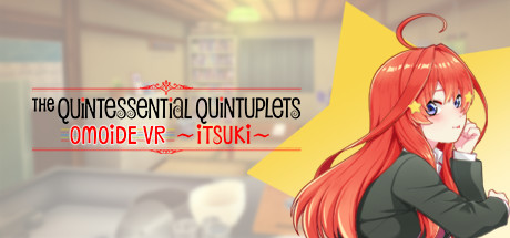 五等分的花嫁回忆VR(The Quintessential Quintuplets OMOIDE VR)