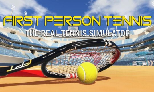 Oculus Quest 游戏《第一人称网球 – 真正的网球模拟器》First Person Tennis – The Real Tennis Simulator