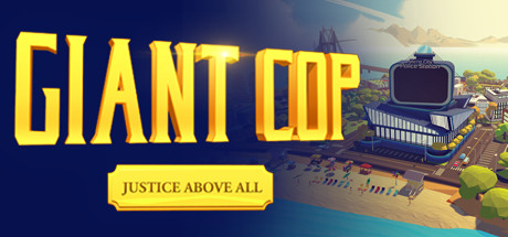 巨人警察:正义高于一切 (Giant Cop: Justice Above All)