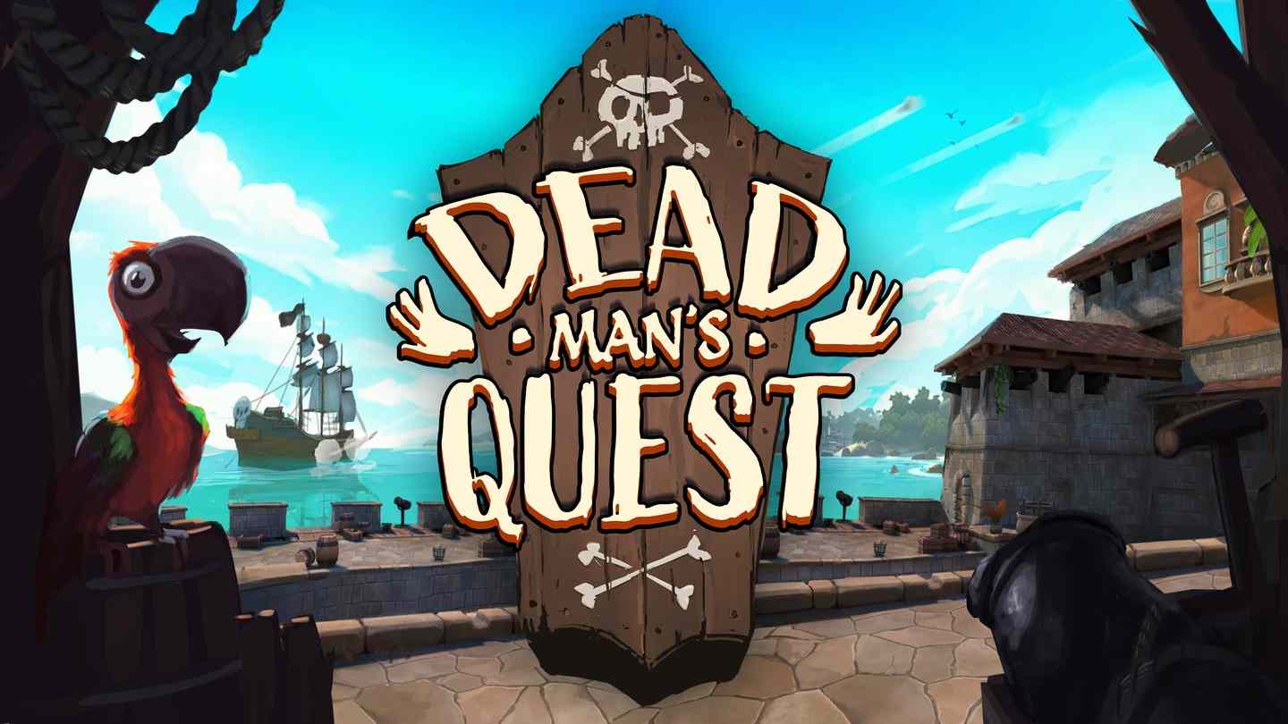 Oculus Quest 游戏《海盗任务》Dead Mans Quest