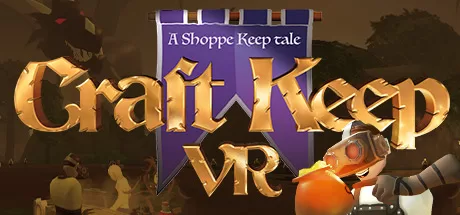 锻造工艺（Craft Keep VR）