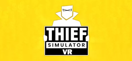 Oculus Quest 游戏《小偷模拟器 VR – 绿景街》Thief Simulator VR – Greenview Street