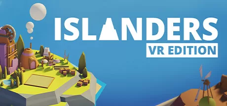 Oculus Quest 游戏《岛民 VR 版》ISLANDERS VR Edition