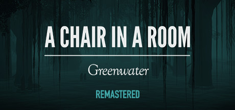 房间里的一把椅子:绿水镇(A Chair in a Room : Greenwater)