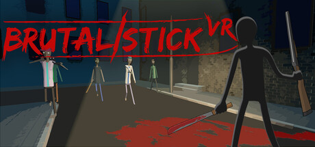 残酷棍棒(BRUTALISTICK VR)