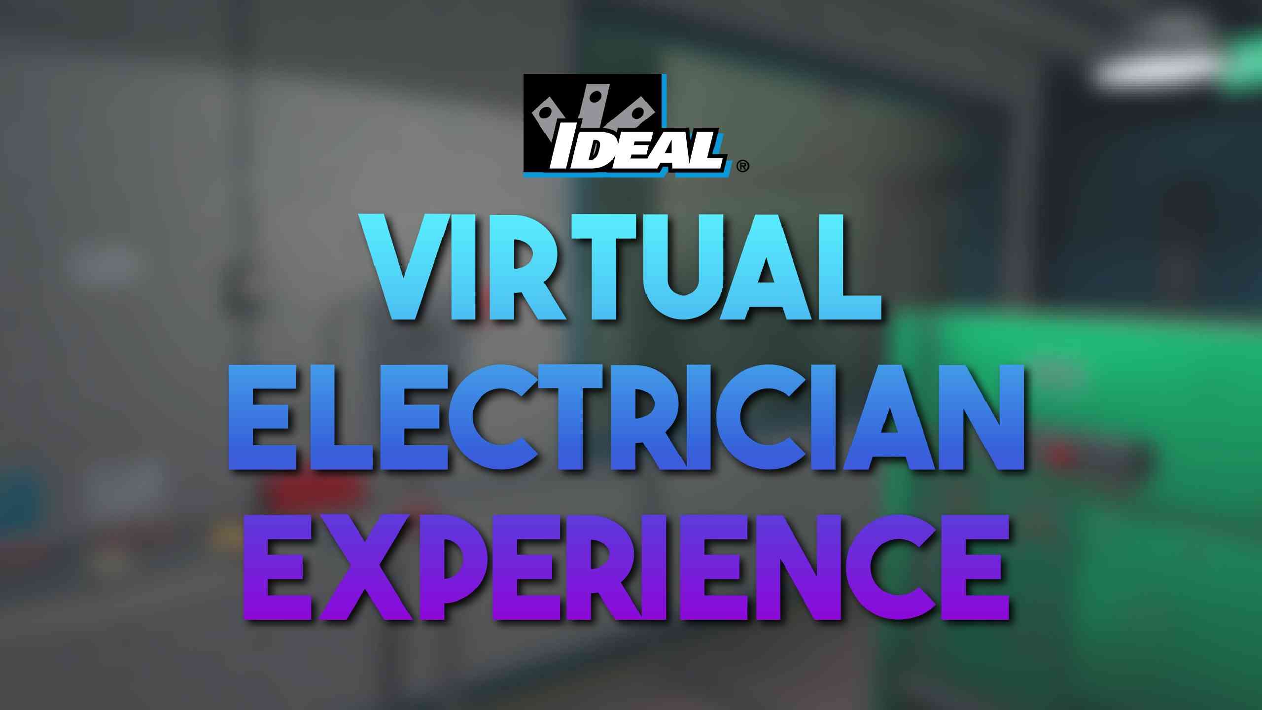 Meta Quest 游戏《IDEAL 虚拟电工体验》IDEALs Virtual Electrician Experience (IVEE)