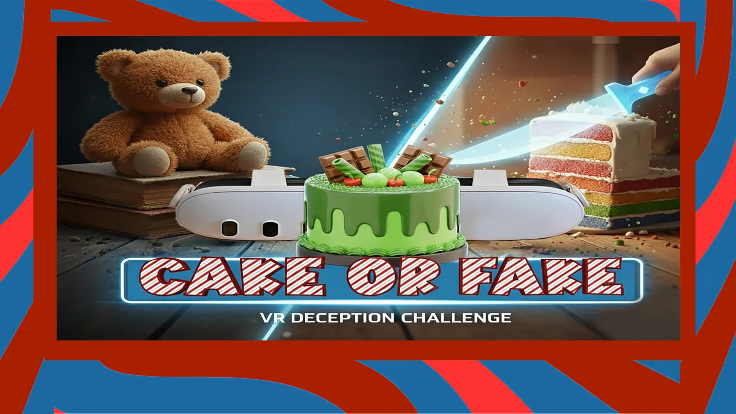 Meta Quest 游戏《蛋糕还是假货》Cake Or Fake