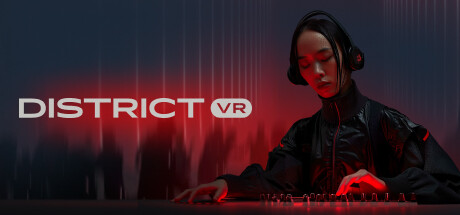 DJ舞台(District VR)