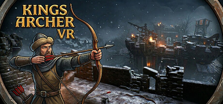 国王弓箭手 VR(Kings Archer VR)