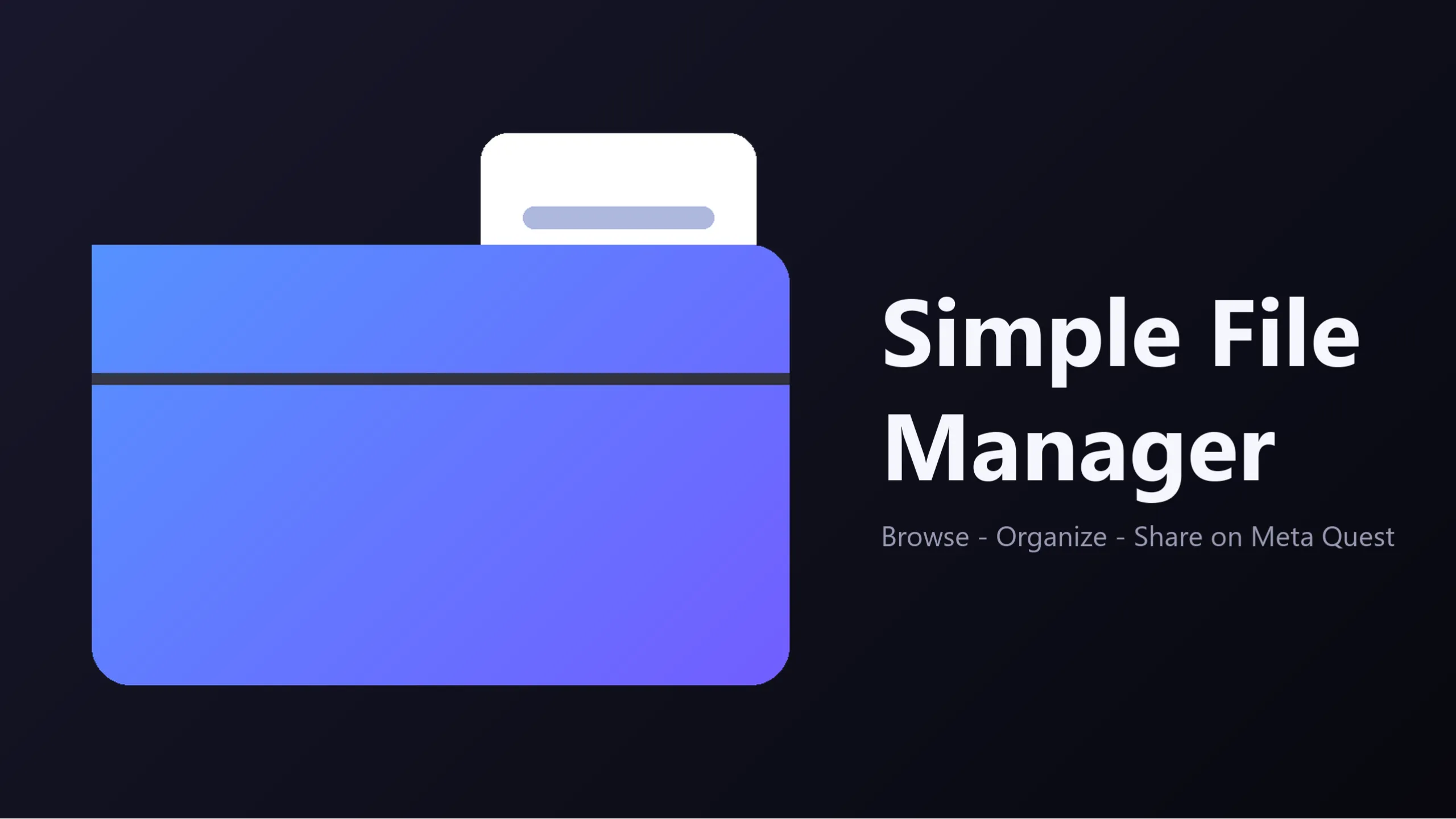 Meta Quest 应用《简易文件管理器》Simple File Manager