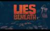 Oculus Quest 游戏《沉默之下》Lies Beneath