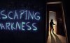 逃离黑暗 (Escaping Darkness)