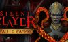 沉默杀手：吸血鬼的避难所（Silent Slayer: Vault of the Vampire）