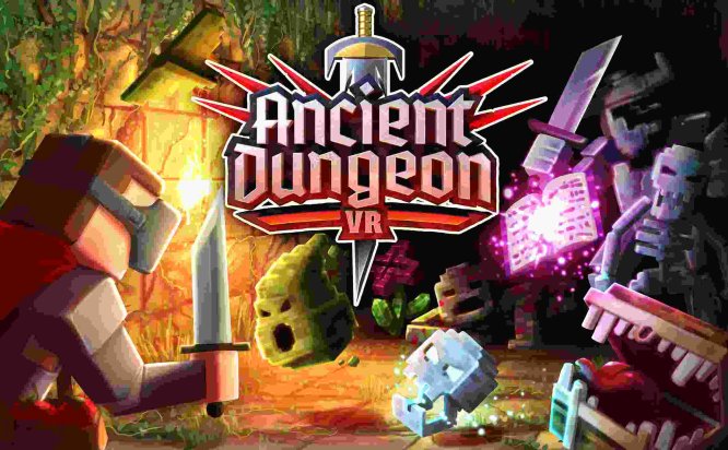 远古地牢（Ancient Dungeon VR）
