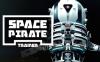 宇宙海盗（Space Pirate Trainer）