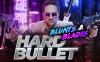 坚硬的子弹VR (Hard Bullet)