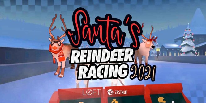 Oculus Quest 游戏《2021 年圣诞老人驯鹿赛》Santas Reindeer Racing 2021