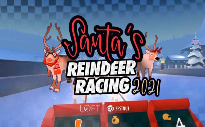 Oculus Quest 游戏《2021 年圣诞老人驯鹿赛》Santas Reindeer Racing 2021