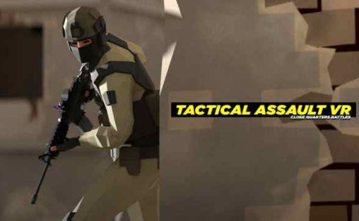 Oculus Quest 游戏《战术突击 VR》Tactical Assault VR