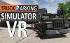 Meta Quest 游戏《卡车停车模拟器 VR》Truck Parking Simulator VR