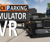 Meta Quest 游戏《卡车停车模拟器 VR》Truck Parking Simulator VR