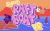 Oculus Quest 游戏《超级筏船VR》Super Raft Boat VR