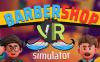 理发店模拟器（Barbershop Simulator VR)