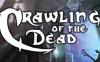 亡灵爬行（Crawling Of The Dead）