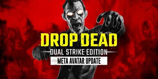 僵尸:双重打击(Drop Dead: Dual Strike Edition)