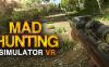 疯狂狩猎模拟器 VR（Mad Hunting Simulator VR）