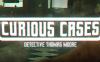 奇案（Curious Cases）