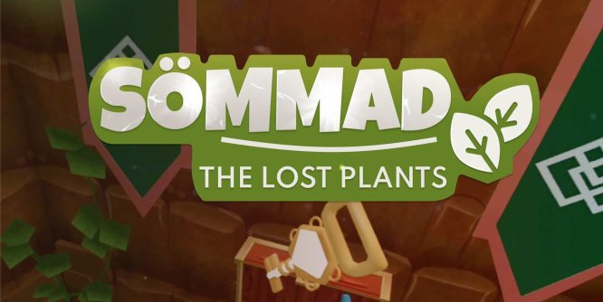 Oculus Quest 游戏《失落的植物》Sömmad: The Lost Plants