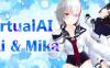 虚拟AI妹妹 (Virtual AI – Aki & Mika)
