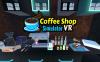 Oculus Quest 游戏《咖啡店模拟器 VR》Coffee Shop Simulator VR