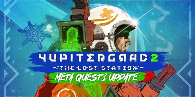 Oculus Quest 游戏《尤皮特格勒 2:失落的车站》Yupitergrad 2: The Lost Station