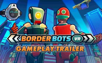 边境机器人 VR（Border Bots VR）