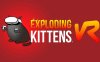 Oculus Quest 游戏《爆炸小猫 VR》Exploding Kittens VR