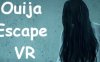 通灵逃脱 VR（Ouija Escape VR）